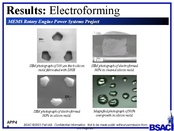 Results: Electroforming MEMS Rotary Engine Power Systems Project APP 4 8 SEM photograph of
