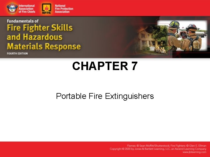 CHAPTER 7 Portable Fire Extinguishers 