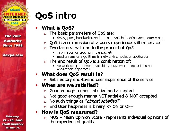 Qo. S intro § What is Qo. S? o The basic parameters of Qo.