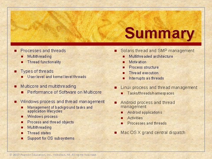 Summary n Processes and threads n n Multithreading Thread functionality n n n User