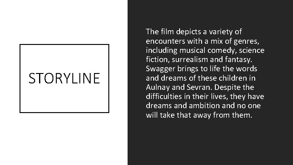 STORYLINE The film depicts a variety of encounters with a mix of genres, including