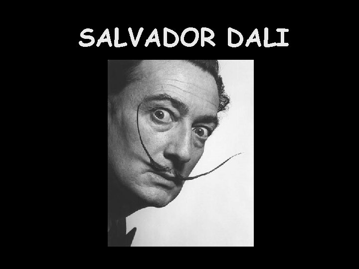 SALVADOR DALI 