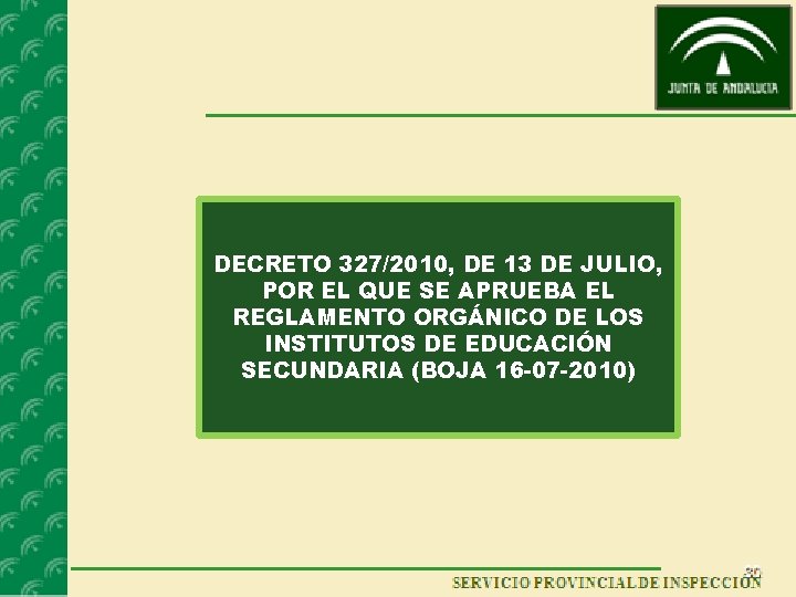 DECRETO 327/2010, DE 13 DE JULIO, POR EL QUE SE APRUEBA EL REGLAMENTO ORGÁNICO DECRETO 327/2010, DE 13 DE JULIO, POR EL QUE SE APRUEBA EL REGLAMENTO ORGÁNICO