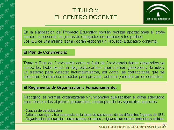 TÍTULO V EL CENTRO DOCENTE En la elaboración del Proyecto Educativo podrán realizar aportaciones TÍTULO V EL CENTRO DOCENTE En la elaboración del Proyecto Educativo podrán realizar aportaciones