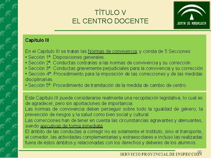 TÍTULO V EL CENTRO DOCENTE Capítulo III En el Capítulo III se tratan las TÍTULO V EL CENTRO DOCENTE Capítulo III En el Capítulo III se tratan las