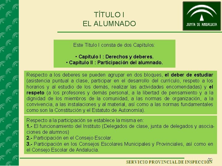 TÍTULO I EL ALUMNADO Este Título I consta de dos Capítulos: • Capítulo I TÍTULO I EL ALUMNADO Este Título I consta de dos Capítulos: • Capítulo I