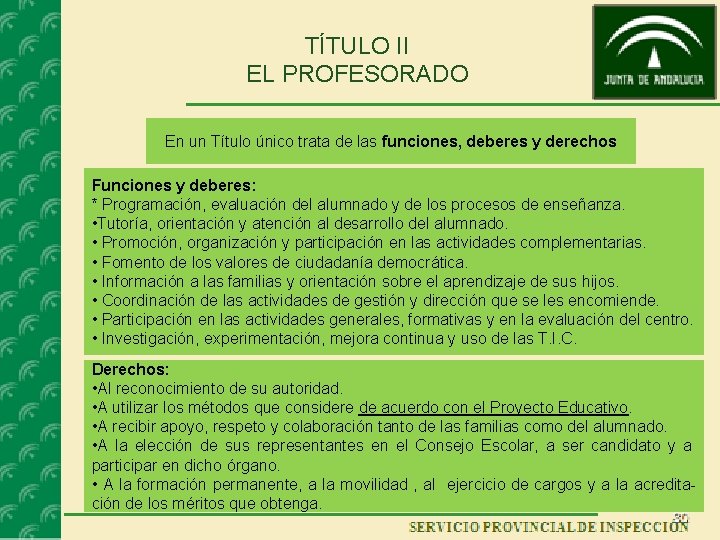 TÍTULO II EL PROFESORADO En un Título único trata de las funciones, deberes y TÍTULO II EL PROFESORADO En un Título único trata de las funciones, deberes y