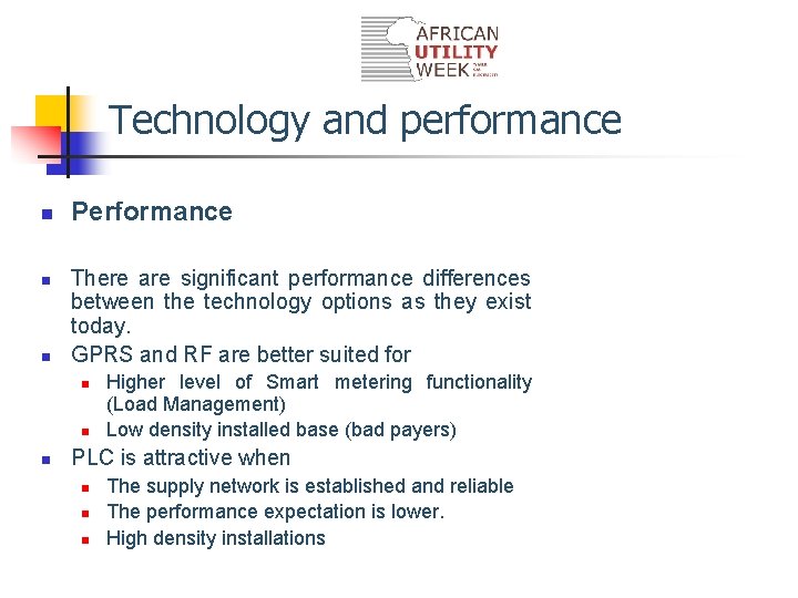 Technology and performance n n n Performance There are significant performance differences between the