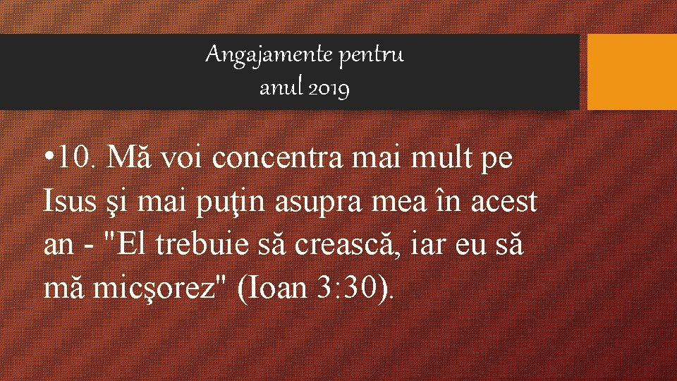 Angajamente pentru anul 2019 • 10. Mă voi concentra mai mult pe Isus şi