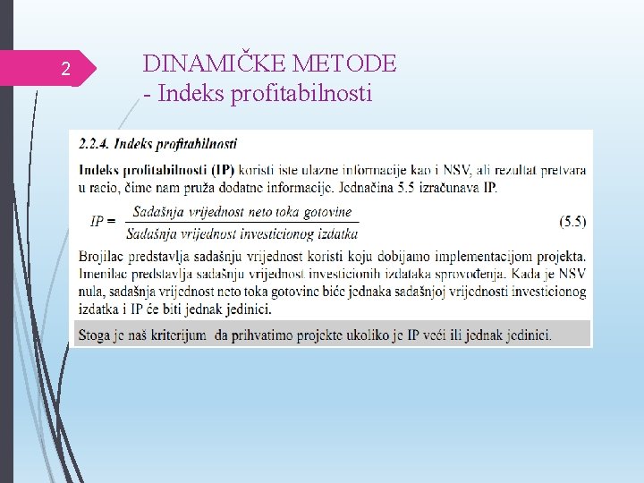 2 DINAMIČKE METODE - Indeks profitabilnosti 