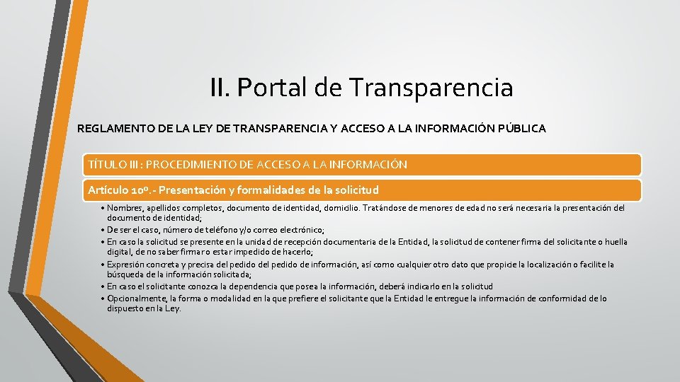 II. Portal de Transparencia REGLAMENTO DE LA LEY DE TRANSPARENCIA Y ACCESO A LA