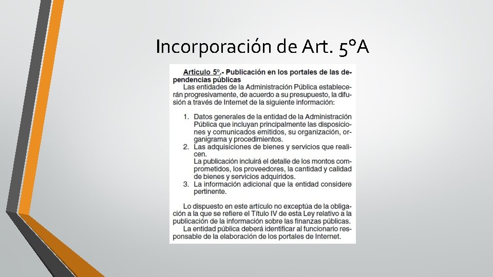 Incorporación de Art. 5°A 