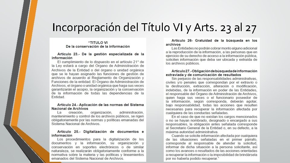 Incorporación del Título VI y Arts. 23 al 27 