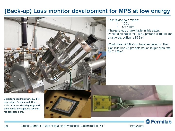 (Back-up) Loss monitor development for MPS at low energy Test device parameters: • 150 (Back-up) Loss monitor development for MPS at low energy Test device parameters: • 150
