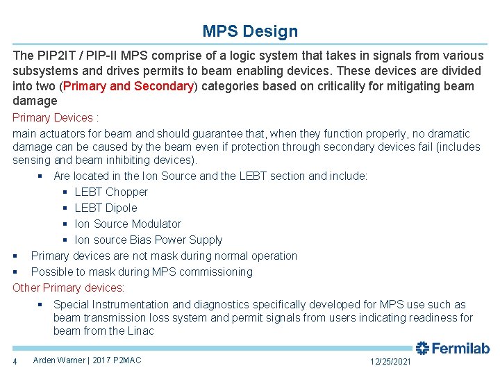 MPS Design The PIP 2 IT / PIP-II MPS comprise of a logic system MPS Design The PIP 2 IT / PIP-II MPS comprise of a logic system