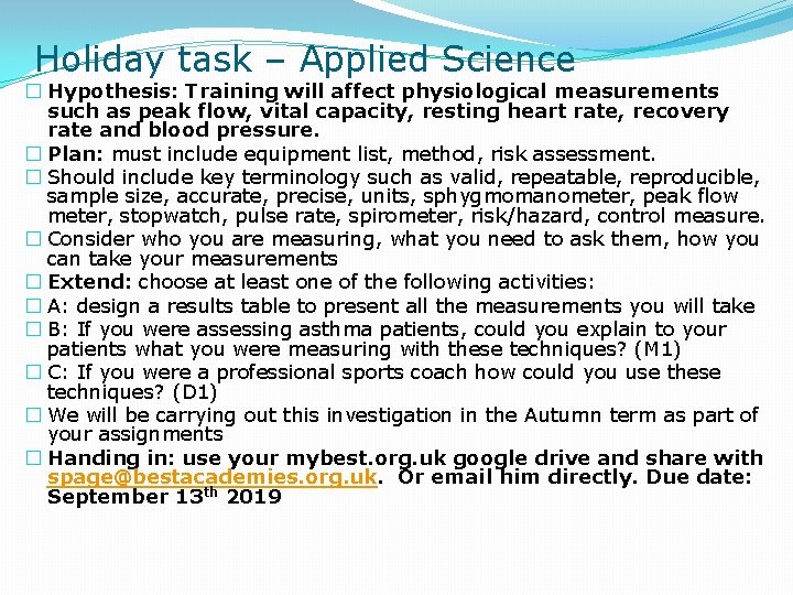 Holiday task – Applied Science � Hypothesis: Training will affect physiological measurements such as
