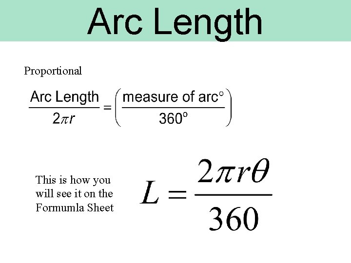 Arc Length Proportional This is how you will see it on the Formumla Sheet