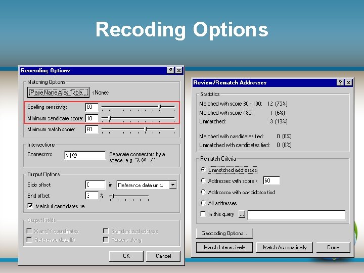 Recoding Options 