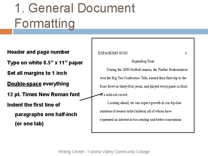 1. General Document Formatting Header and page number EXPANDING ROSS Expanding Ross Type on