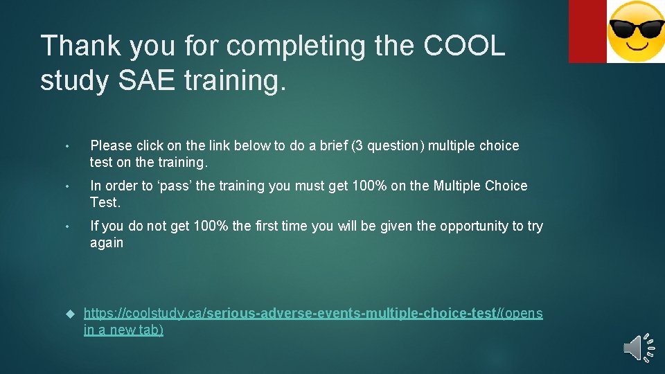 Thank you for completing the COOL study SAE training. • Please click on the