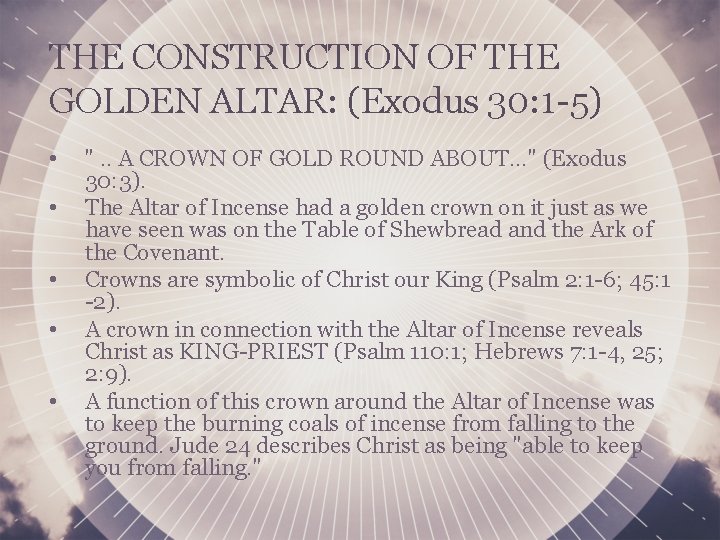 THE CONSTRUCTION OF THE GOLDEN ALTAR: (Exodus 30: 1 -5) • • • ".