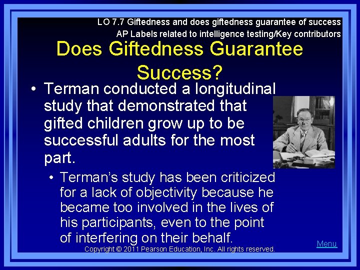 LO 7. 7 Giftedness and does giftedness guarantee of success AP Labels related to