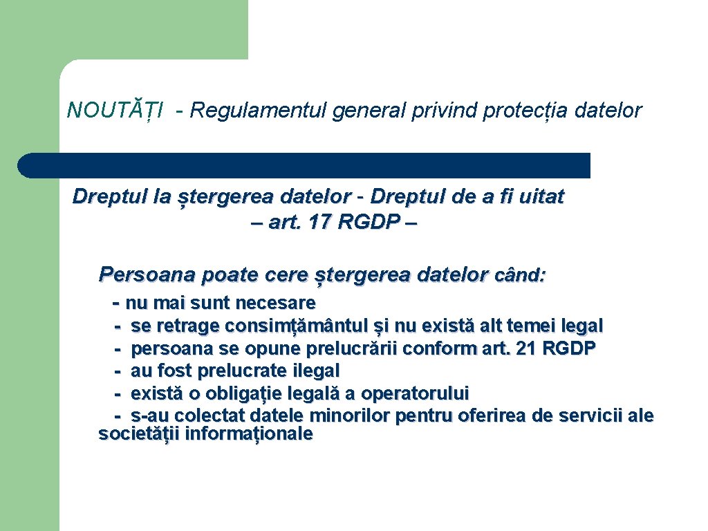 NOUTĂȚI - Regulamentul general privind protecția datelor Dreptul la ștergerea datelor - Dreptul de
