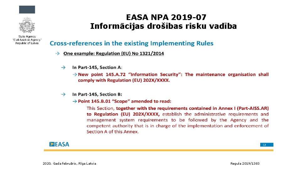 EASA NPA 2019 -07 Informācijas drošības risku vadība 2020. Gada februāris, Rīga Latvia Regula