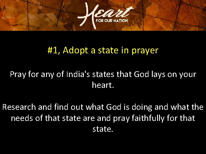 #1, Adopt a state in prayer Pray for any of India's states that God #1, Adopt a state in prayer Pray for any of India's states that God