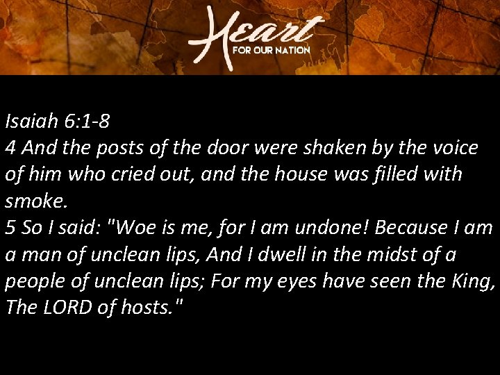 Isaiah 6: 1 -8 4 And the posts of the door were shaken by Isaiah 6: 1 -8 4 And the posts of the door were shaken by
