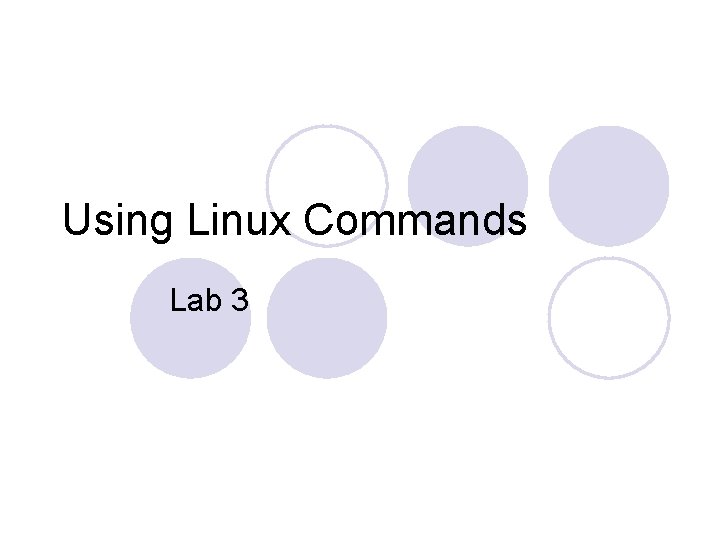 Using Linux Commands Lab 3 