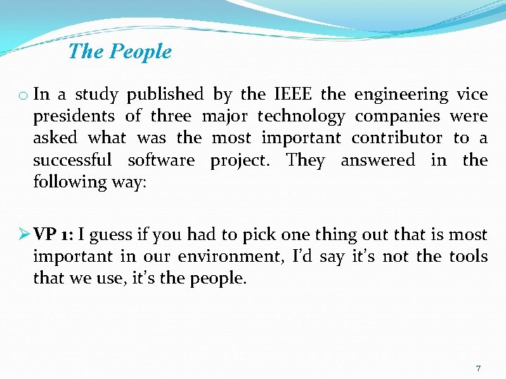 The People o In a study published by the IEEE the engineering vice presidents