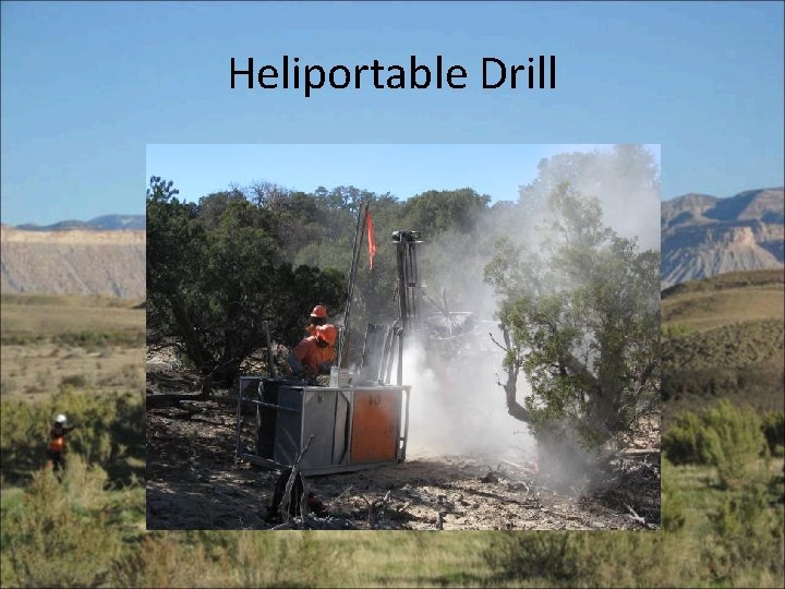 Heliportable Drill 