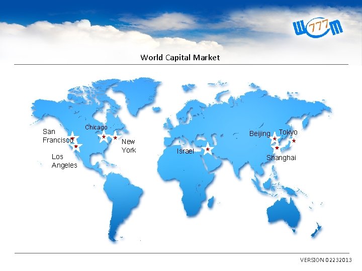 World Capital Market San Francisco Los Angeles Chicago Beijing New York Israel Tokyo Shanghai