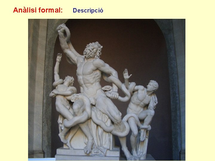 Anàlisi formal: Descripció 