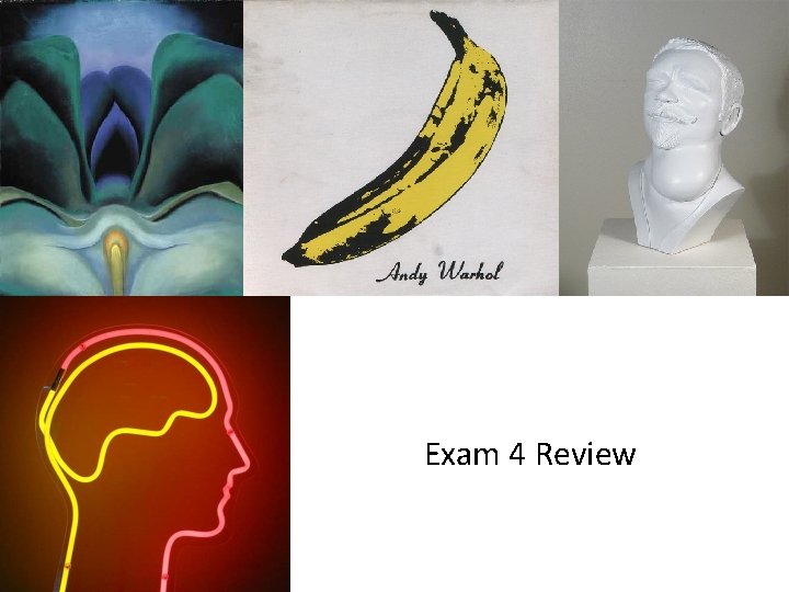 Exam 4 Review 