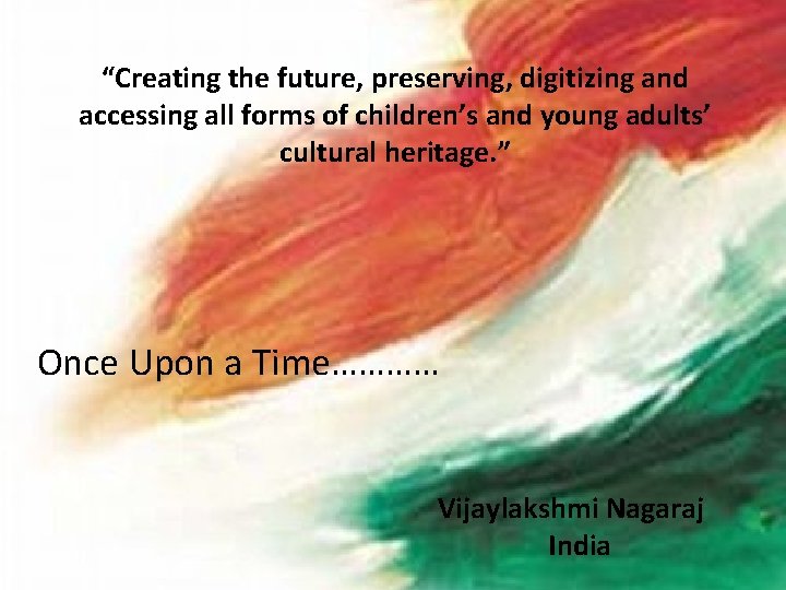 Creating The Future Preserving Digitizing And Accessing All