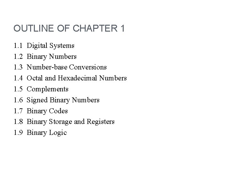 OUTLINE OF CHAPTER 1 1. 2 1. 3 1. 4 1. 5 1. 6