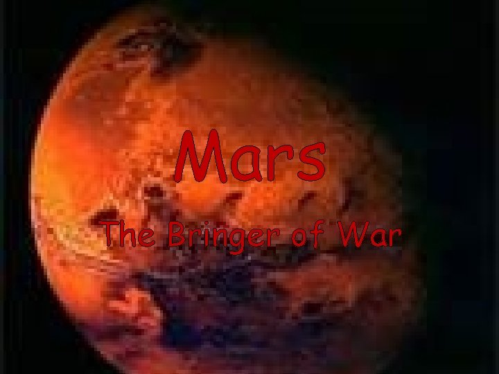 Mars The Bringer of War 