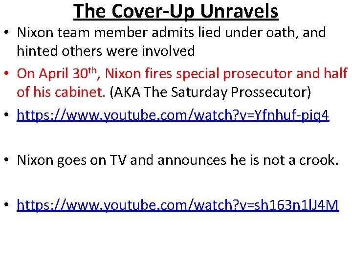 The Cover-Up Unravels • Nixon team member admits lied under oath, and hinted others
