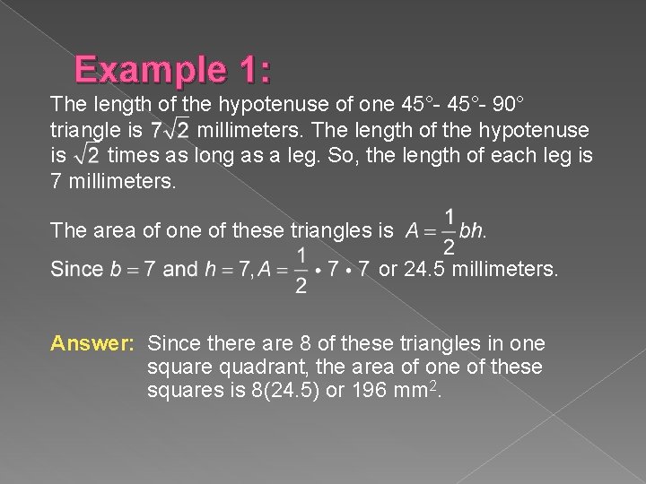 7 3 Special Right Triangles Objectives Use properties