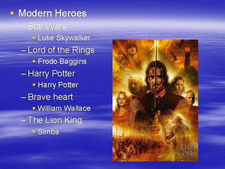 § Modern Heroes – Star Wars § Luke Skywalker – Lord of the Rings