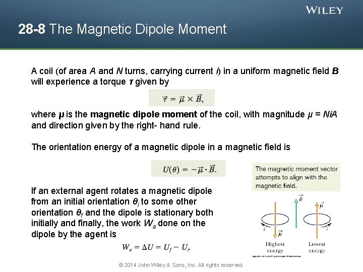 28 -8 The Magnetic Dipole Moment A coil (of area A and N turns,
