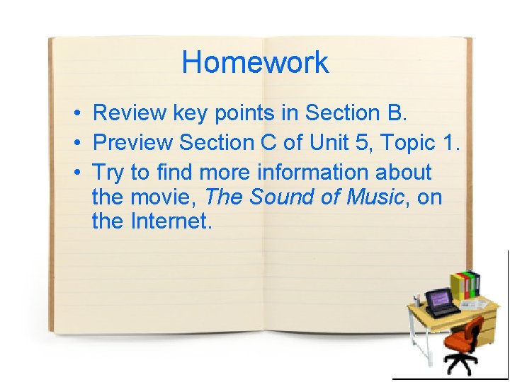 Homework • Review key points in Section B. • Preview Section C of Unit