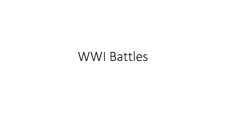 WWI Battles 