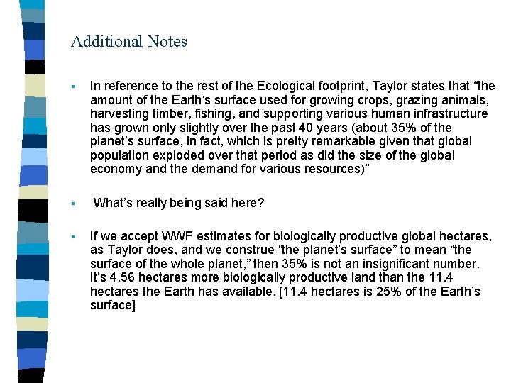 Additional Notes § § § In reference to the rest of the Ecological footprint,