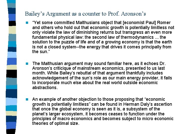 Bailey’s Argument as a counter to Prof. Aronson’s n “Yet some committed Malthusians object