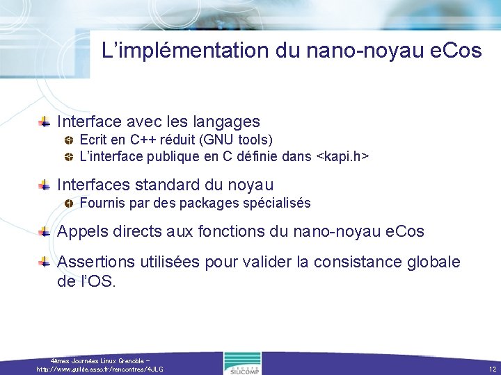 L’implémentation du nano-noyau e. Cos Interface avec les langages Ecrit en C++ réduit (GNU