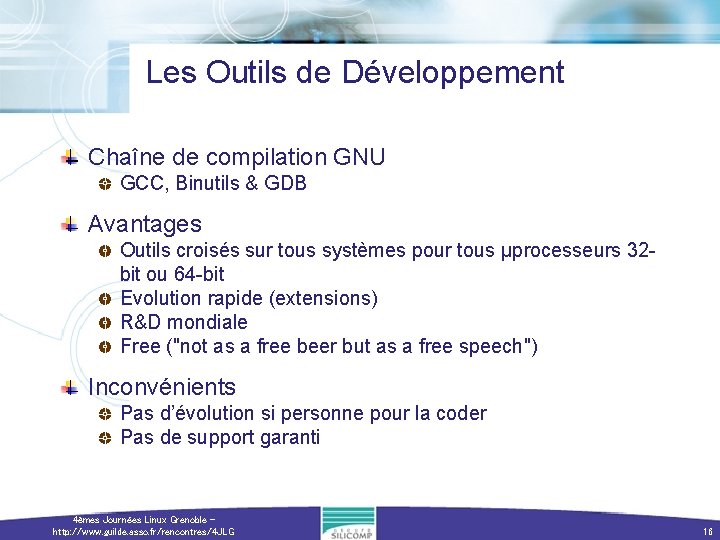 Les Outils de Développement Chaîne de compilation GNU GCC, Binutils & GDB Avantages Outils