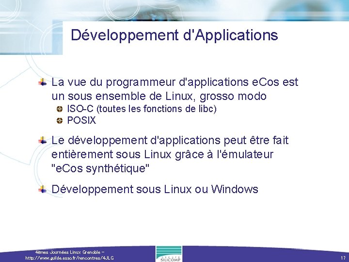 Développement d'Applications La vue du programmeur d'applications e. Cos est un sous ensemble de